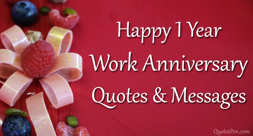 1 year work anniversary congratulations