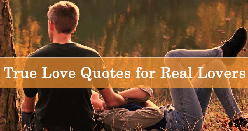 True Love Quotes, Messages, Sayings, and Captions with Images