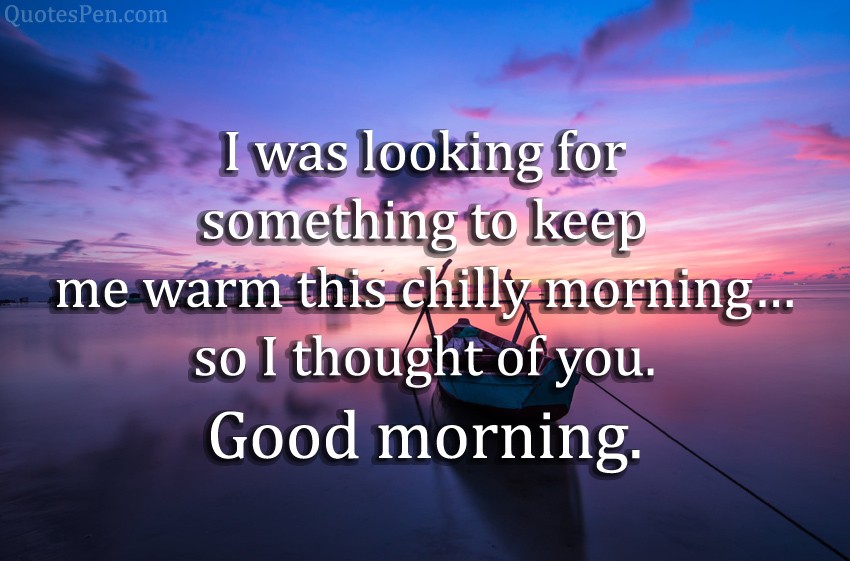 180+Good Morning Quotes for Him (BF) with Images - Husband, Boyfriend