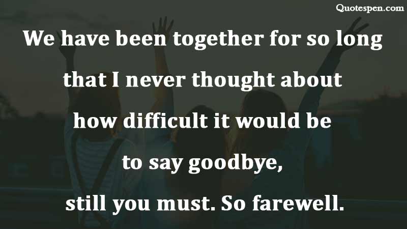 best-55-goodbye-quotes-and-farewell-messages-quotes-pen