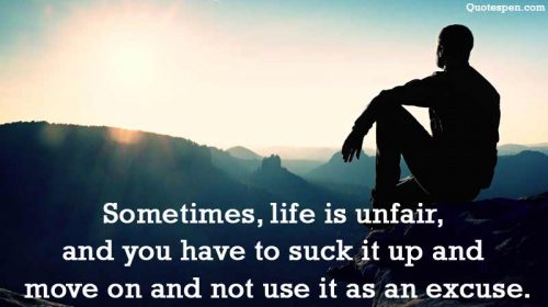 Life Is Cruel, Unfair Quotes and Sayings - Life is Not Fair Quote Images