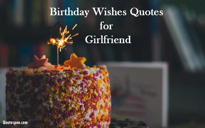 Happy Birthday Wishes Quotes for Girlfriend - Best GF Birthday Images