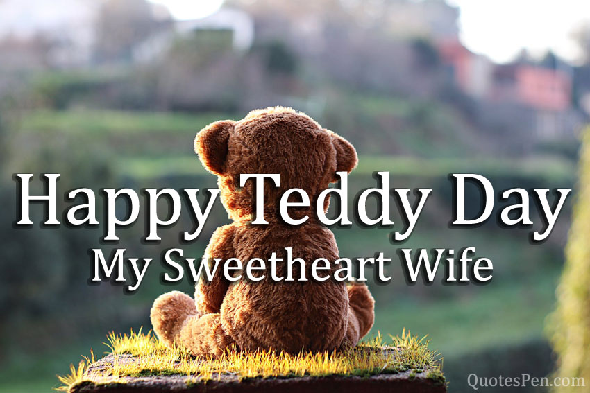 Happy Teddy Day Quotes in English - Teddy Bear Day Wish Images 2021