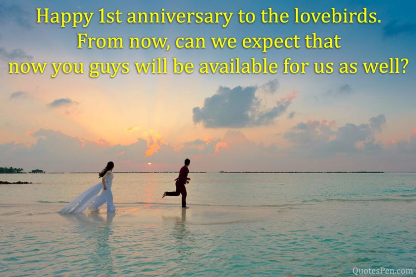 Happy 1st Wedding Anniversary Wishes Quotes, Messages