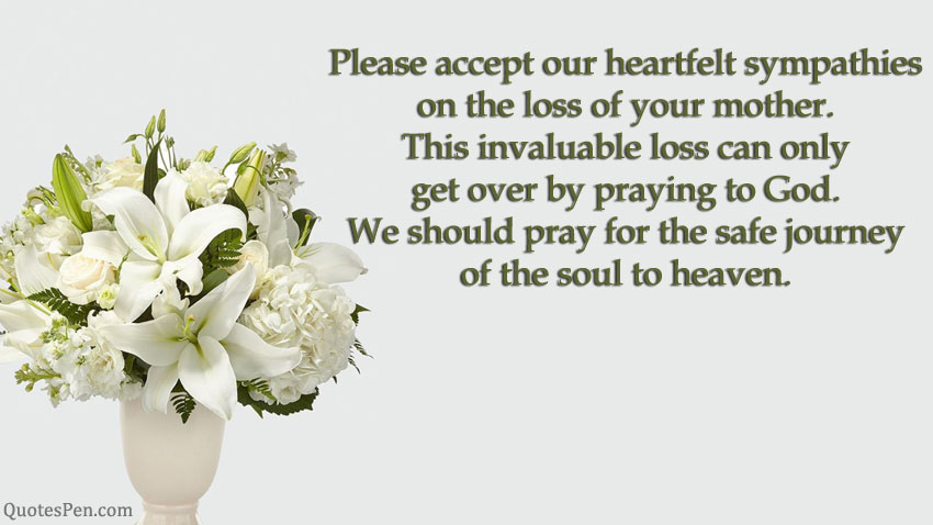 Condolences Messages On Death Of Mother - Mom Loss Quotes