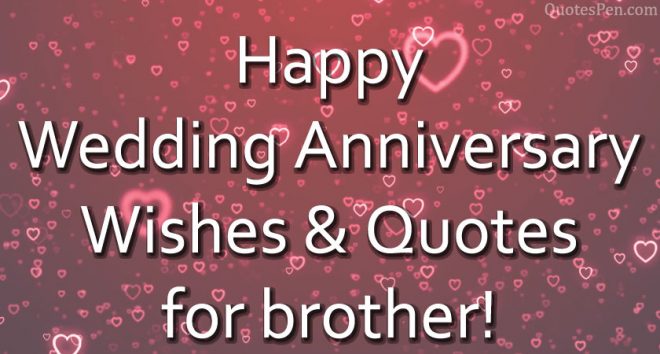 Wedding Anniversary Wishes Quotes For Brother