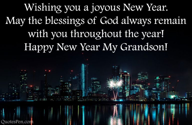 Happy New Year Wishes Quotes For Grandson 2024