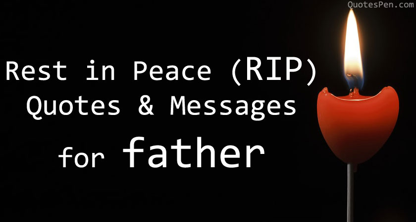 rest-in-peace-quotes-for-father-rip-messages-for-dad