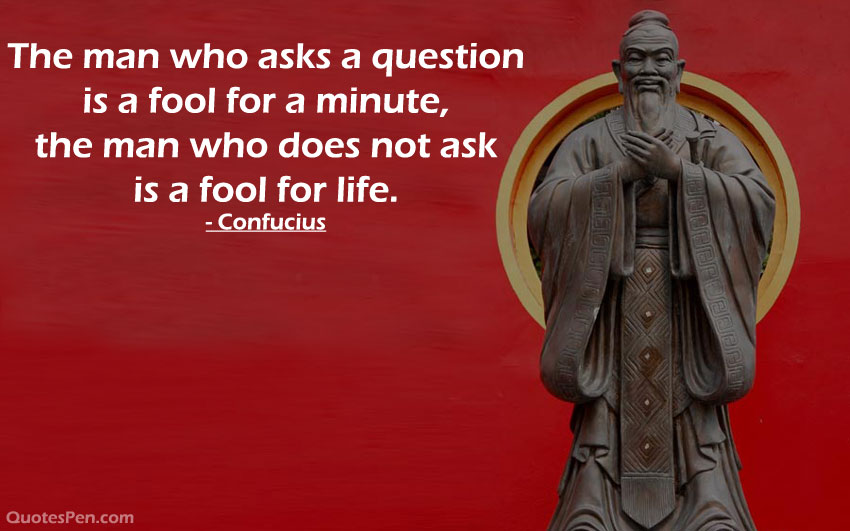 Confucius Quotes About Love, Life, Education, Death, Success