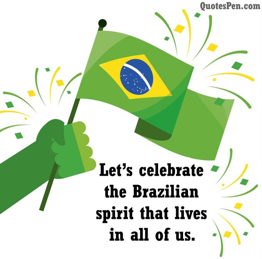 Brazil Independence Day Quotes, Wishes and Messages